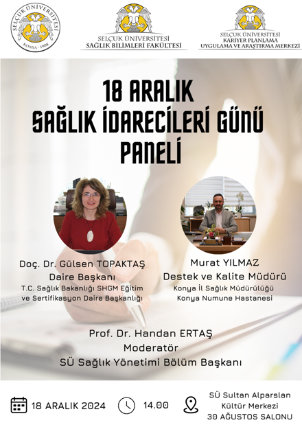 18 Aralık Sağlık İdarecileri Günü Kapsamında PANEL gerçekleştirilecektir.